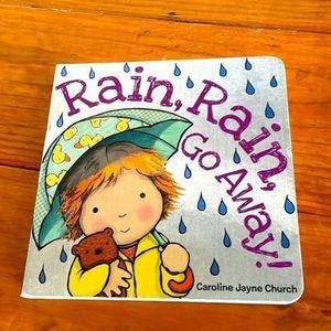 Caroline Jane Church Rain, Rain, Go Away! hardcover board book.